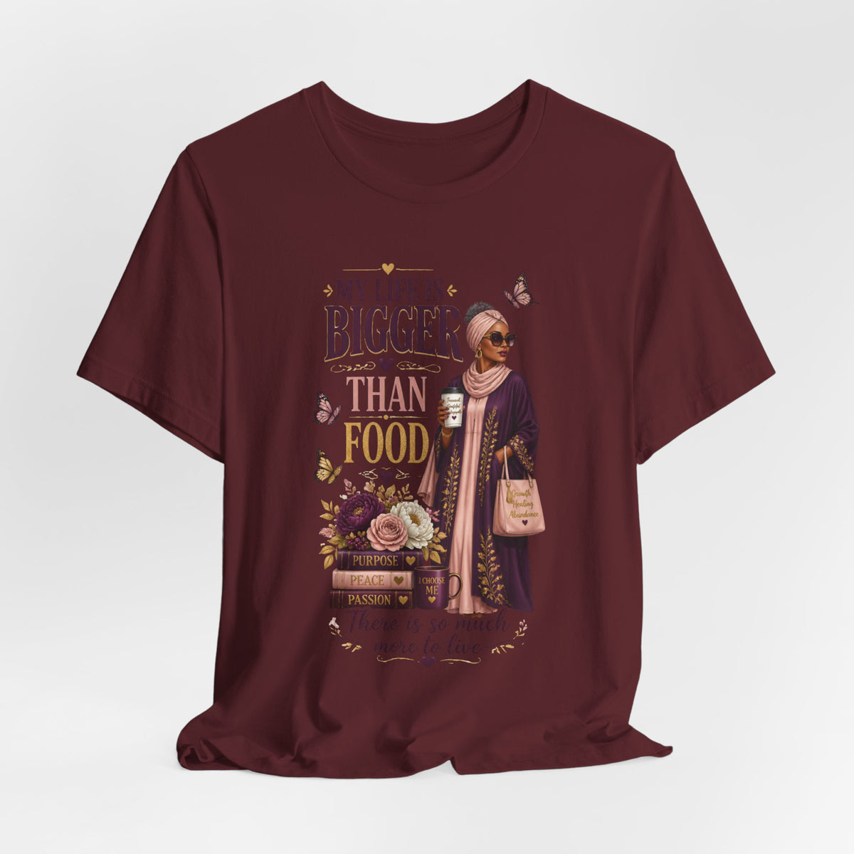 My Life Is Bigger Than Food T-Shirt – Inspirational Muslimah Graphic Tee