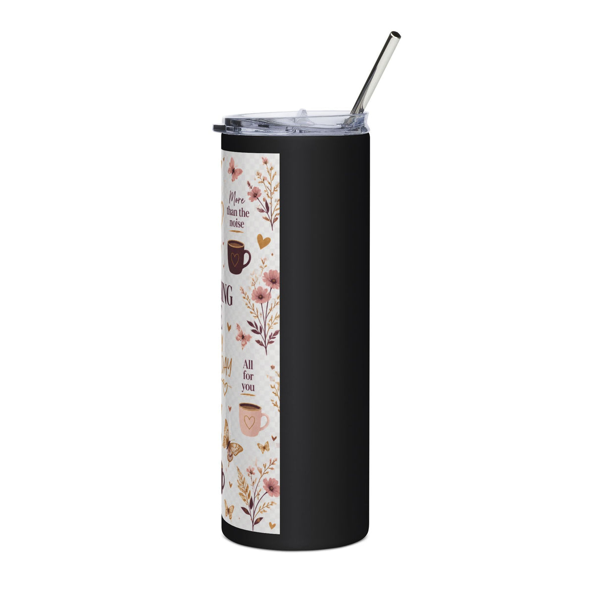 Choosing Me Every Single Day 20oz Stainless Tumbler