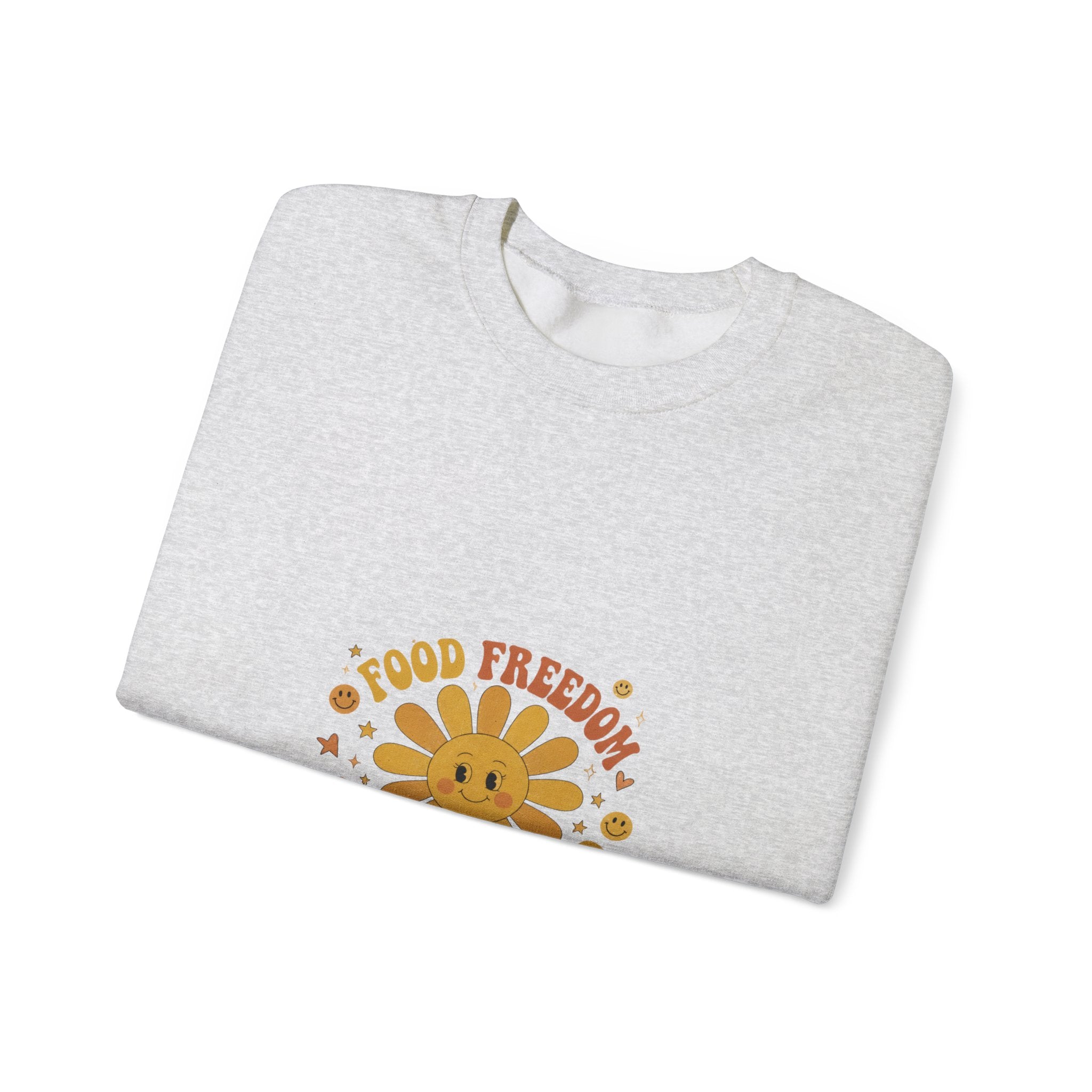 Food Freedom Crewneck Sweatshirt — 'Food Freedom Looks Good on You' Graphic