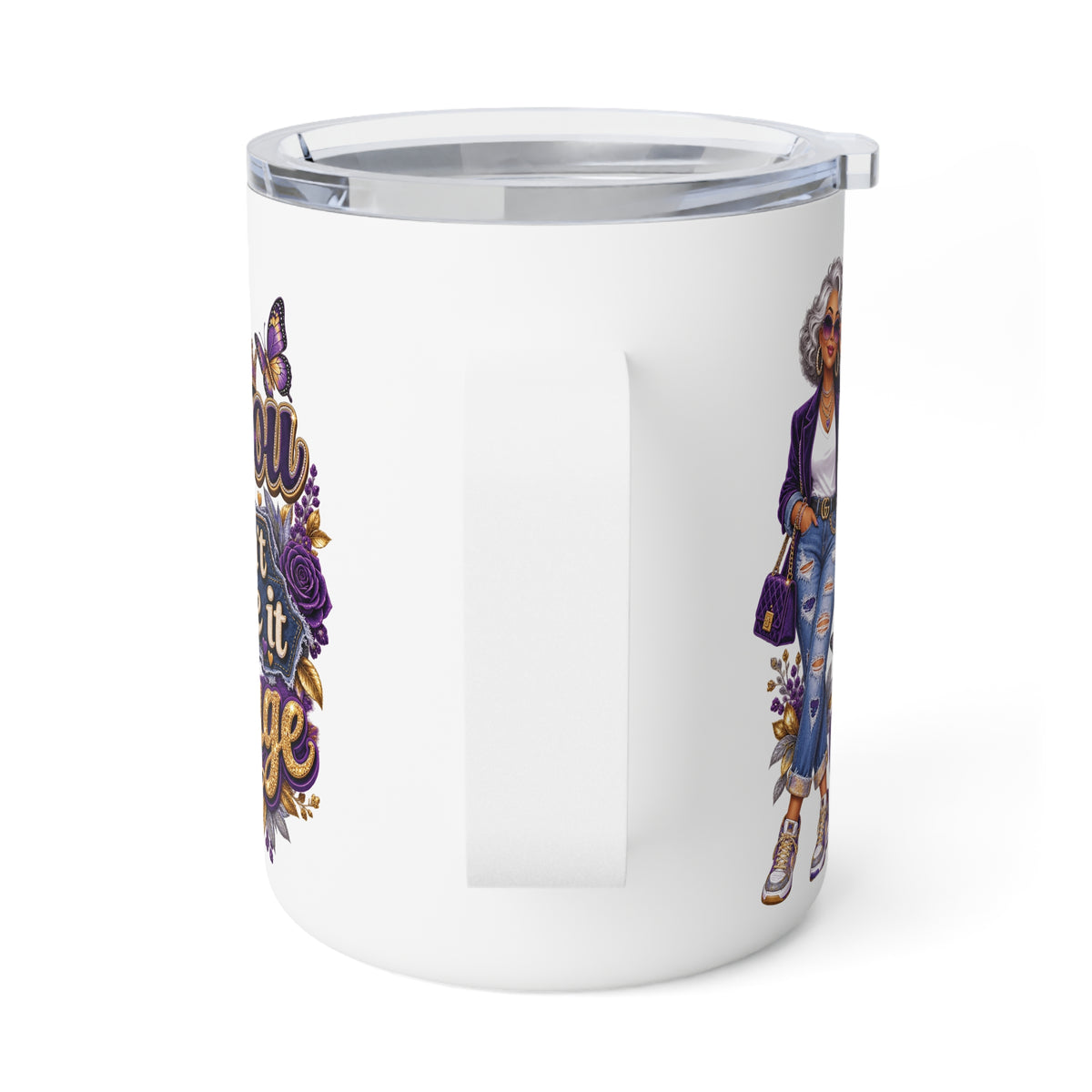 Insulated Coffee Mug - "If You Don’t Like It, Change It" Stylish Woman Design, 10oz Travel Tumbler