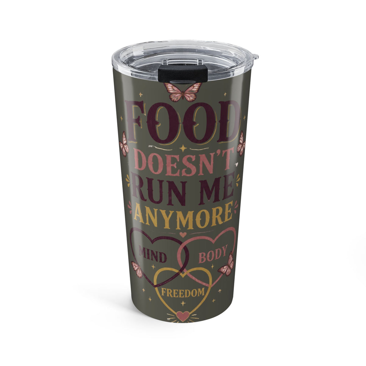 20oz Motivational Tumbler - "Food Doesn't Run Me Anymore" Weight Loss Recovery Travel Mug