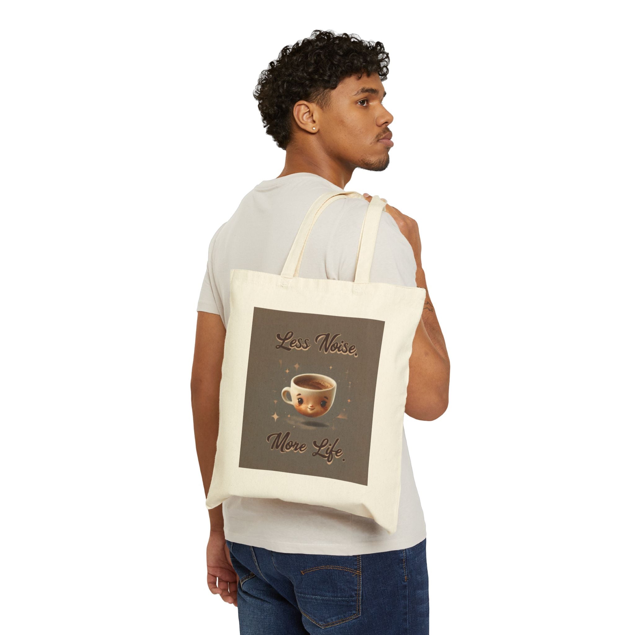 Tote Bag – "Less Noise, More Life" Coffee Cup Canvas Tote