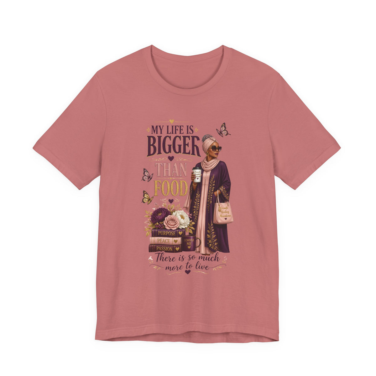 My Life Is Bigger Than Food T-Shirt – Inspirational Muslimah Graphic Tee