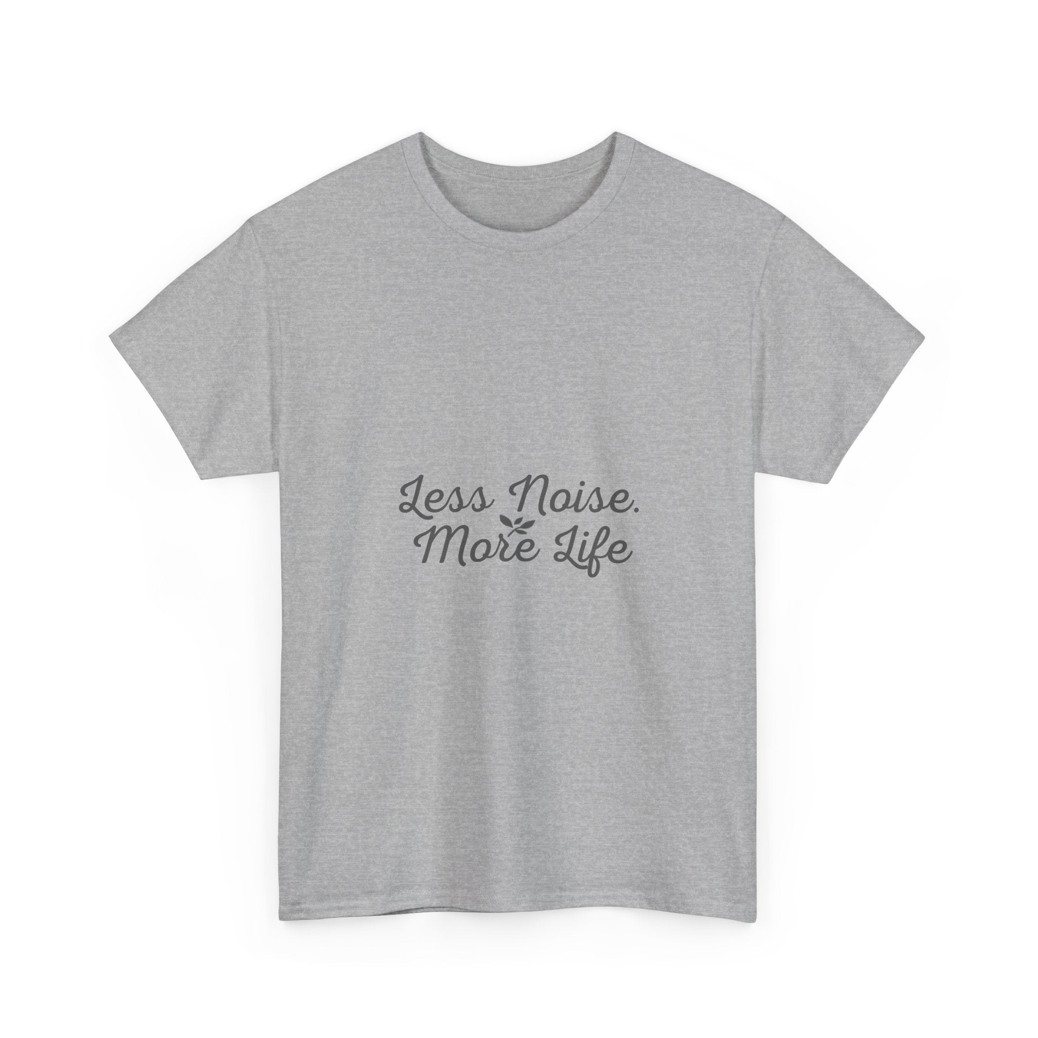 Less Noise More Life Tee — Minimalist White Relaxation Shirt