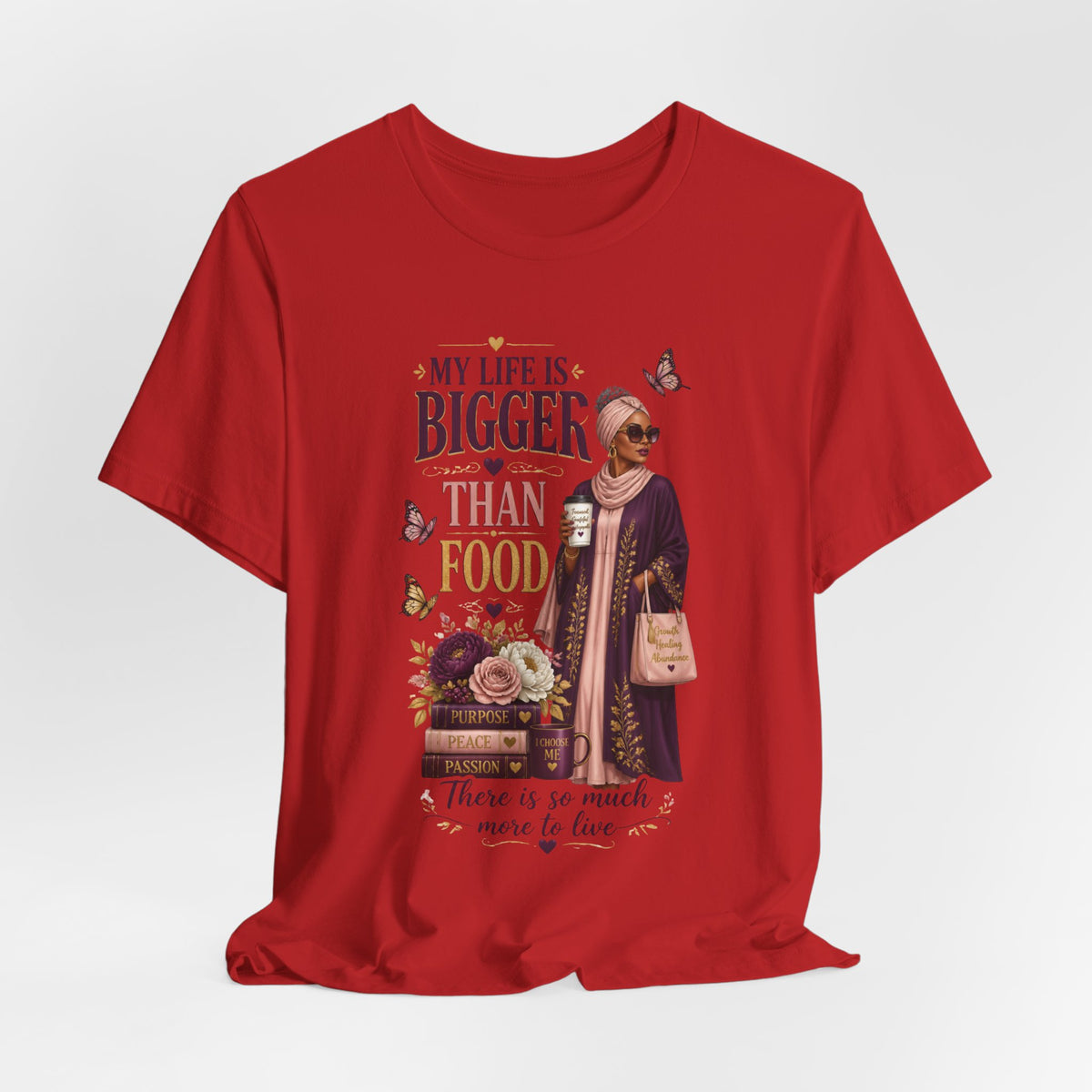 My Life Is Bigger Than Food T-Shirt – Inspirational Muslimah Graphic Tee