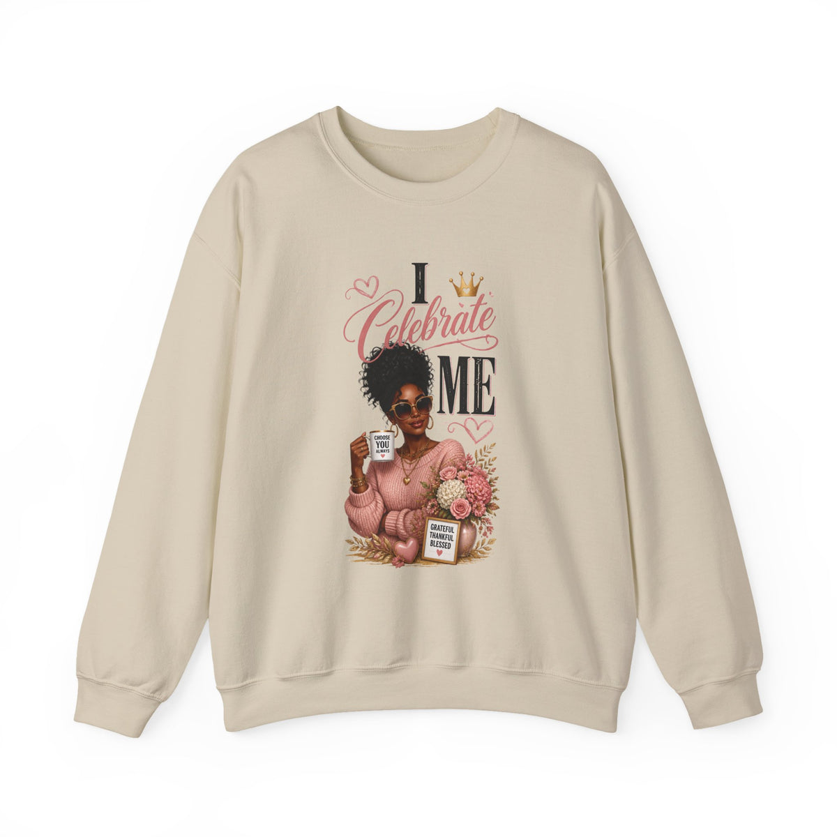 Celebrate Me Crewneck Sweatshirt — Black Woman Self-Care Graphic