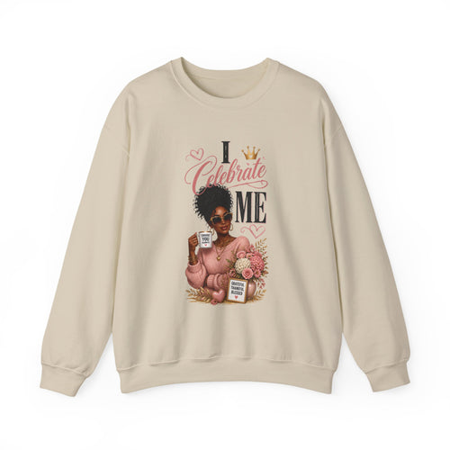 Celebrate Me Crewneck Sweatshirt — Black Woman Self-Care Graphic