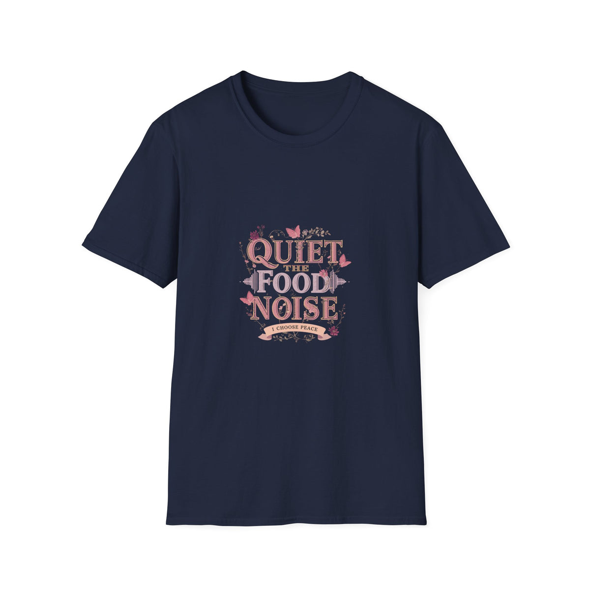 Quiet the Food Noise T-Shirt — Funny Foodie Graphic Tee