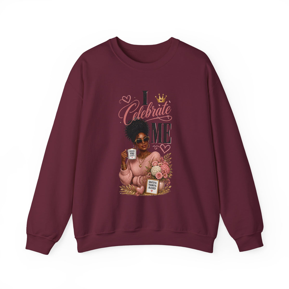 Celebrate Me Crewneck Sweatshirt — Black Woman Self-Care Graphic