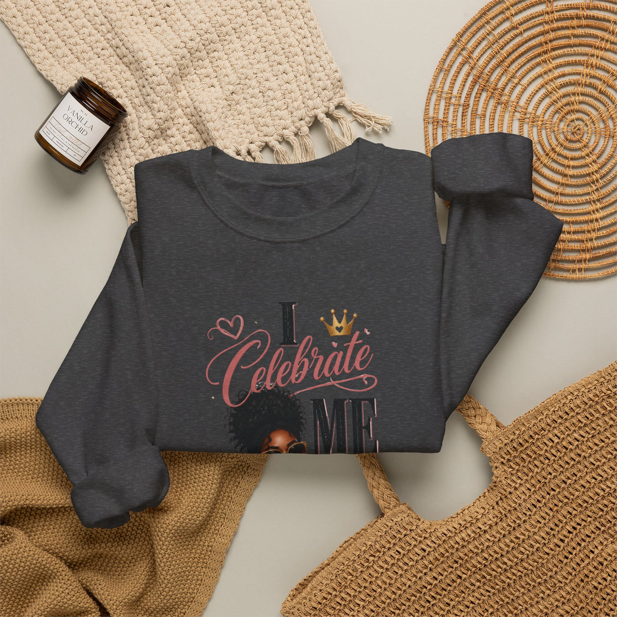 Celebrate Me Crewneck Sweatshirt — Black Woman Self-Care Graphic