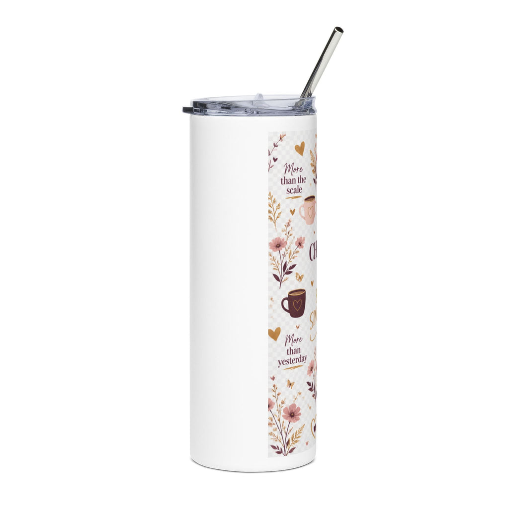 Choosing Me Every Single Day 20oz Stainless Tumbler