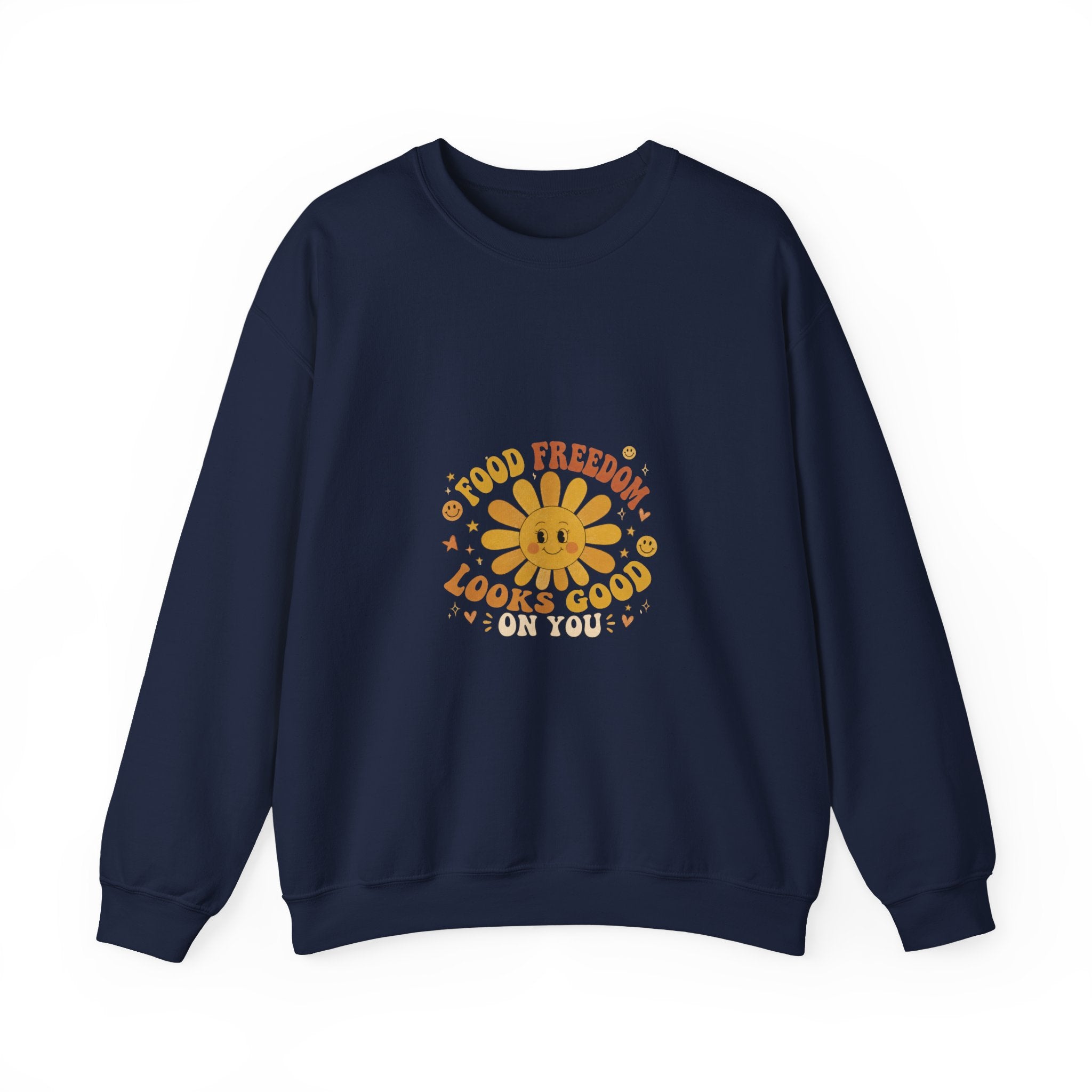 Food Freedom Crewneck Sweatshirt — 'Food Freedom Looks Good on You' Graphic