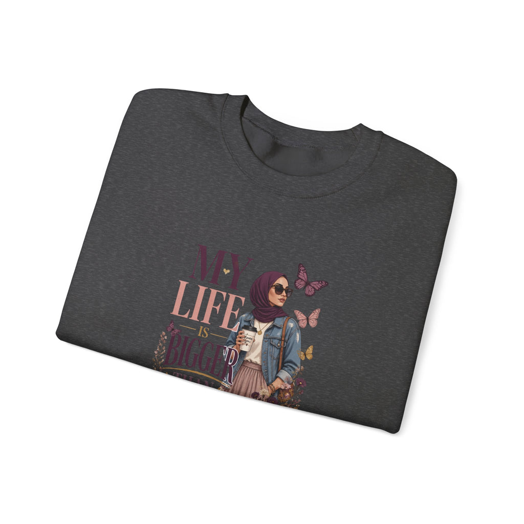 Crewneck Sweatshirt — "My Life Is Bigger Than Your Ego" Vintage Bookish Graphic
