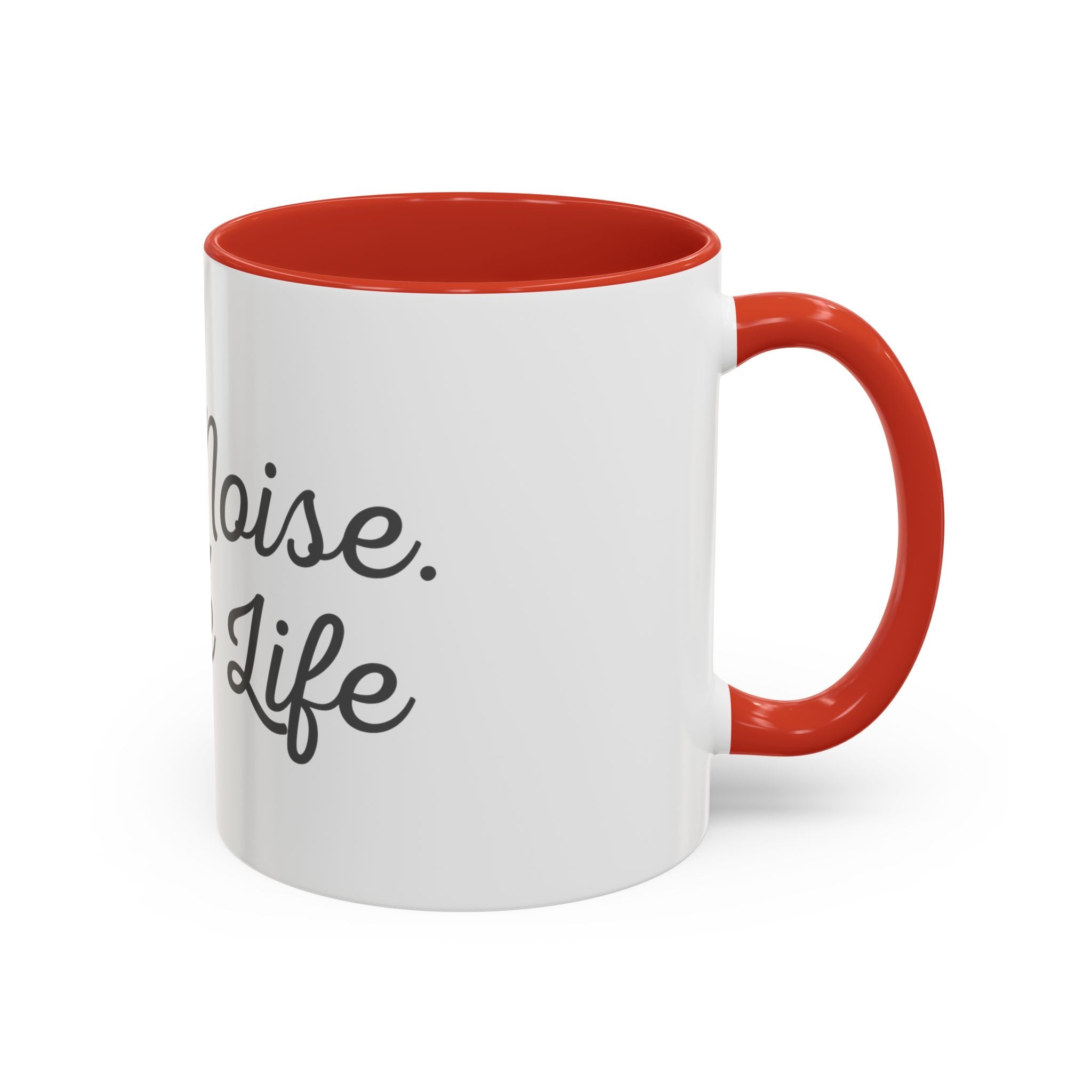 Coffee Mug — "Less Noise, More Life" Inspirational Accent Mug