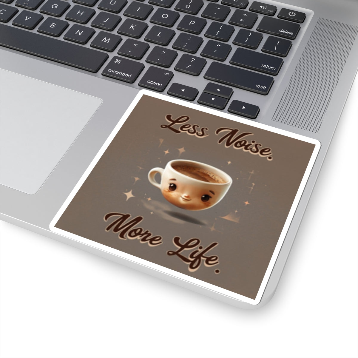 Less Noise More Life Coffee Sticker — Cute Kawaii Coffee Cup Vinyl Sticker