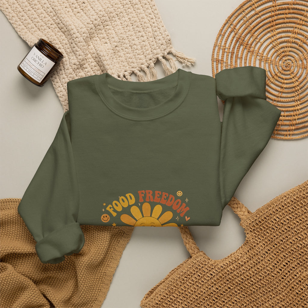 Food Freedom Crewneck Sweatshirt — 'Food Freedom Looks Good on You' Graphic