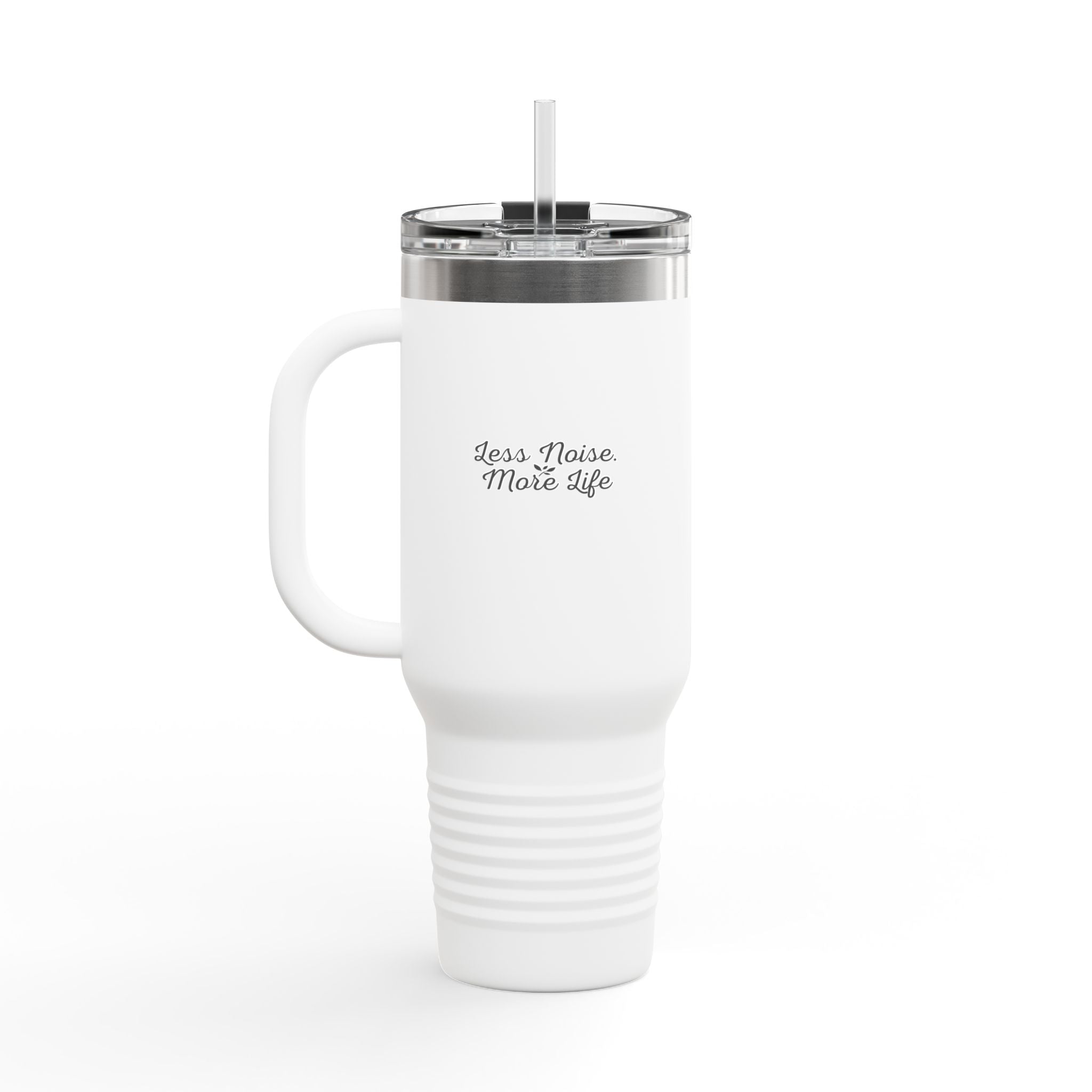 Insulated Travel Mug 40oz — "Less Noise More Life" Stainless Steel Tumbler